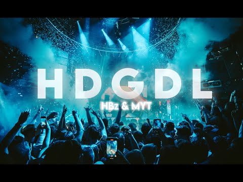 HBz x MYT - HDGDL (Official Video)