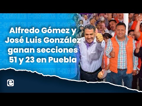 SNTE: Alfredo Gómez y José Luis González ganan secciones 51 y 23 en Puebla