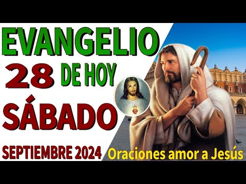 Evangelio de hoy Sábado 28 de Septiembre de 2024