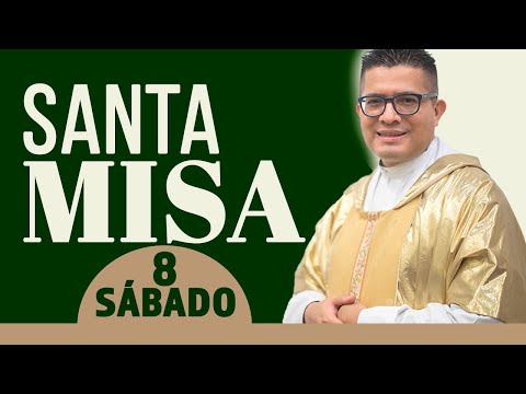 ? MISA DE HOY sábado 8 de agosto 2020 ??