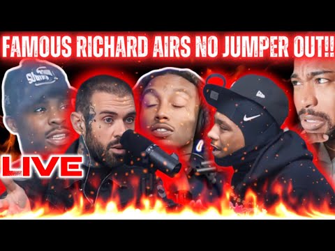 Famous Richard Really EPOSED No Jumper STRATEGICALLY! |LIVE REACTION!