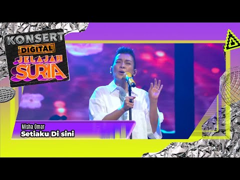 Misha Omar  - Setiaku Di Sini (LIVE) I Konsert Digital Jelajah Suria