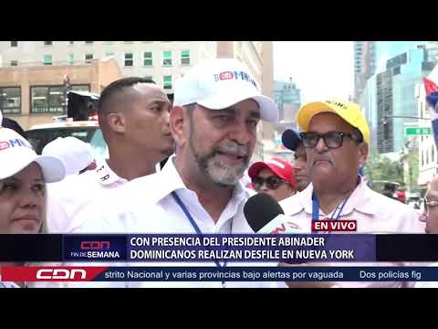 Con presencia del presidente Abinader dominicanos realizan desfile en Nueva York