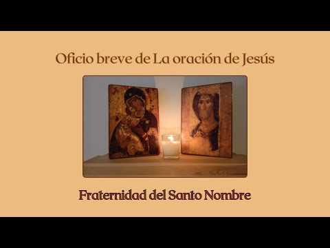 Oraciones de la Fraternidad - Espacio abierto de recogimiento, oración y silencio