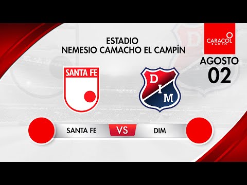 EN VIVO | Santa Fe vs Independiente Medellín - Liga Colombiana por el Fenómeno del Fútbol
