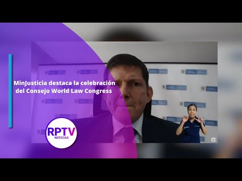 MinJusticia destaca la celebración del Consejo World Law Congress en Colombia I Noticias RPTV