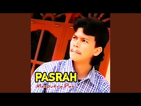 Pasrahh