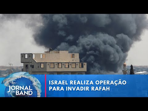 Israel realiza operação para invadir Rafah | Jornal da Band