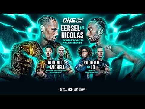 EN VIVO | ONE Fight Night 21: Eersel vs. Nicolas