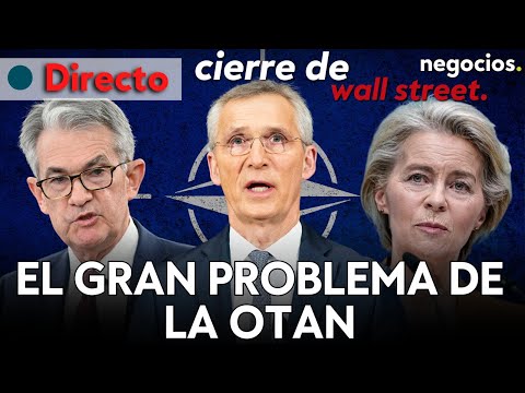 CIERRE WALL STREET | El gran problemas de la OTAN, ¿corrupción en Europa? y los críticos de Powell