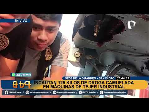 BDP incautan 125 kilos de droga camuflada en máquinas de tejer industrial