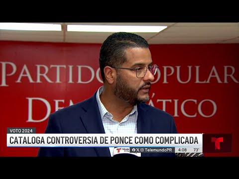Presidente del PPD reconoce situación difícil en Ponce