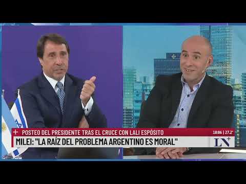 Milei: La raíz del problema argentino es moral; el pase entre Eduardo Feinmann y Esteban Trebucq