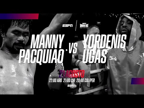 Manny Pacquiao VS. Yordenis Ugás - ESPN PROMO