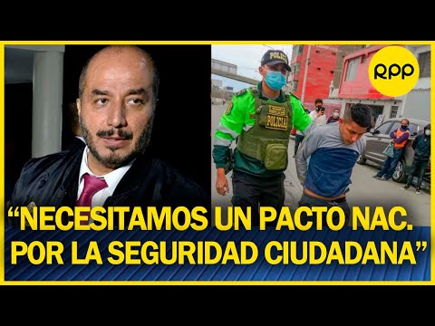 Pérez Guadalupe: “En el Perú no hay coordinación entre los operadores de justicia”