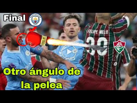 Pelea Kyle Walker vs. Felipe Melo, video completo, final Manchester City vs. Fluminense pelea video