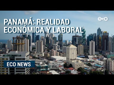 Panamá necesita estabilidad para garantizar la reactivación económica | ECO News