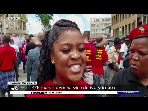 Polokwane Municipality | EFF march over service delivery issues