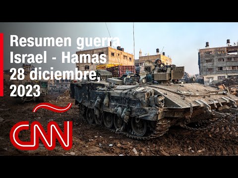 Guerra Israel-Hamas: Resumen video noticias 28 dic 2023