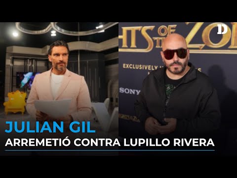 Julián Gil enfrenta a Lupillo Rivera por su comportamiento machista I El Diario