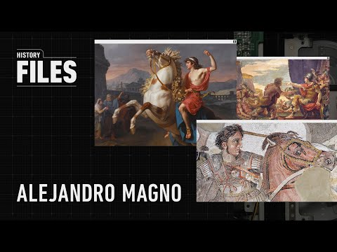 History Files: Alejandro Magno