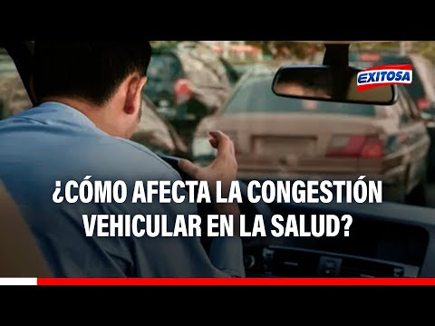 ¿Cómo afecta la congestión vehicular en la salud?