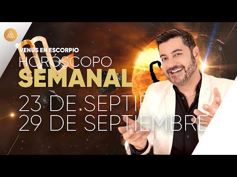 HORÓSCOPO SEMANAL del 23 al 29 de Septiembre | Alfonso León Arquitecto de Sueños