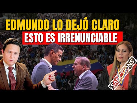 EDMUNDO ENVIÓ UN CLARO MENSAJE AL NIVEL PRESIDENTE ELECTO... SANCIONES ACTIVAS