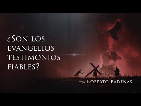¿Son los evangelios testimonios fiables - Roberto Badenas, PhD - 2/3