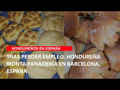 Tras perder empleo, hondureña monta panadería en Barcelona, España