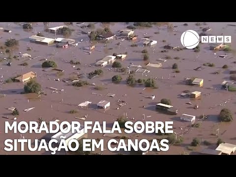 Morador de Canoas relata 'cenário de filme de terror' com enchentes