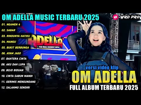 NGAMEN 4 - SABAR - Cantika Nuswantoro - Difarina Indra - OM ADELLA FULL ALBUM TERBARU 2025