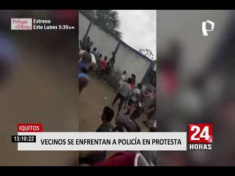 Iquitos: manifestantes y policías se enfrentan en protesta contra empresa eléctrica