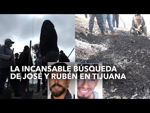 El caso de José y Rubén, ingeniero y auxiliar desaparecidos en Tijuana