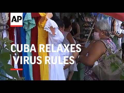 Cuba relaxes virus rules 7 months into pandemic
