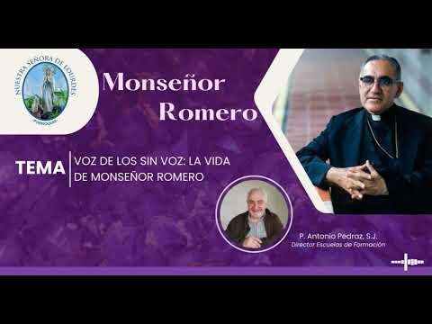 Monseñor Romero,  la voz de los sin voz