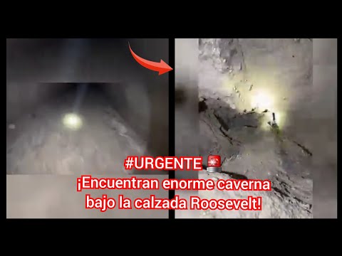 ! URGENTE ¡ Maxima Alerta Encuentran enorme caverna bajo la calzada Roosevelt