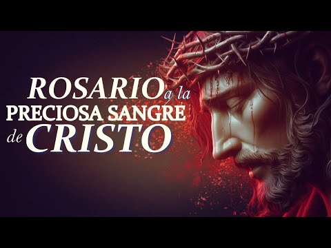 Rosario a la Preciosa Sangre de Cristo