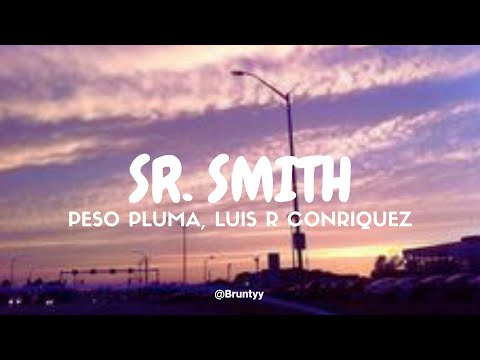 Peso Pluma, Luis R Conriquez - Sr. Smith (Tradução/Legendado) PT-BR