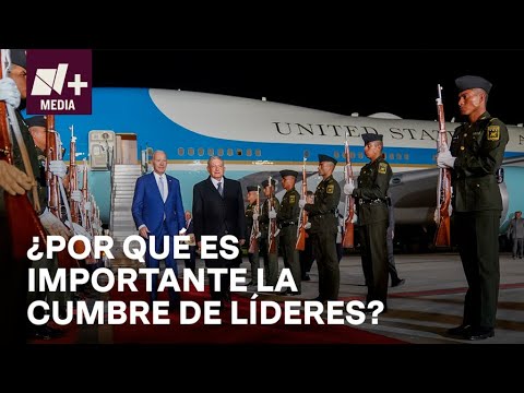 Cumbre de Líderes de América del Norte; ¿cuál es su importancia? - N+15