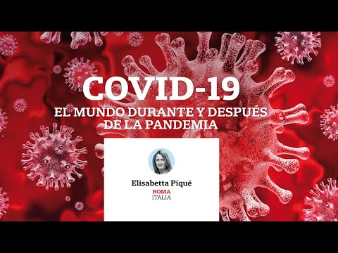 Coronavirus en Italia: ¿Cómo se vive la pandemia