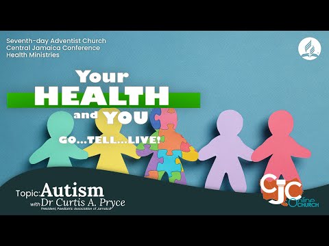 Thu., Apr. 25, 2024 | CJC Online Church | Your Health & You | Autism | 6:00 PM