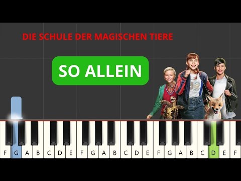 Die Schule Der Magischen Tiere - So allein (Piano Tutorial) (+ Noten / Synthesia)