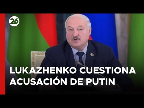Lukashenko cuestionó la acusación de Putin sobre Ucrania en relación al atentado en Moscú