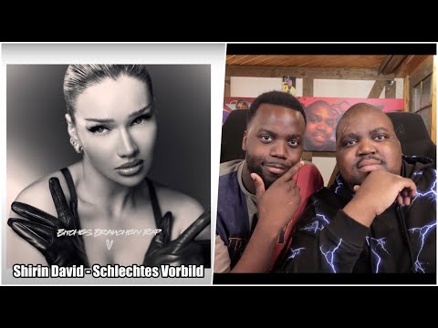 BLACKBROS REAGIEREN AUF: Shirin David - Schlechtes Vorbild [Official Audio]