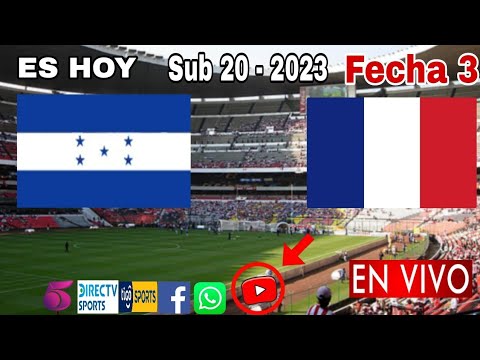 Honduras vs. Francia en vivo, donde ver, a que hora juega Honduras vs. Francia Sub 20 - 2023