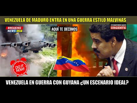 URGENTE! Venezuela SE LANZA a la guerra al estilo Malvinas por el Esequibo en Guyana