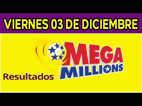 Resultado del sorteo de Megamillones del Viernes 3 de Diciembre de del 2021.