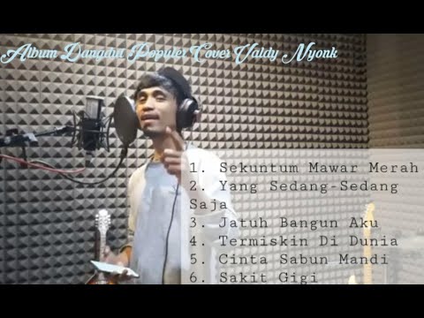 Album Dangdut Populer Versi || Valdy Nyonk||2021