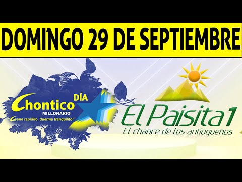 Resultados PAISITA y CHONTICO DIA del Domingo 29 de Septiembre de 2024  CHANCE